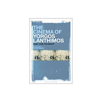 Bloomsbury Publishing PLC The Cinema of Yorgos Lanthimos (häftad, eng)