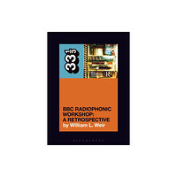 Bloomsbury Publishing PLC BBC Radiophonic Workshop's BBC Radiophonic Workshop - A Retrospective (häftad, eng)