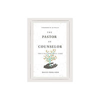 Crossway Books The Pastor as Counselor (häftad, eng)