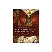 Augsburg Fortress Publishers Women Reformers of Early Modern Europe (inbunden, eng)