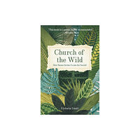 Augsburg Fortress Publishers Church of the Wild (häftad, eng)