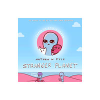 Headline Publishing Group Stranger Planet (inbunden, eng)