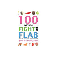 Headline Publishing Group 100 Ways to Fight the Flab (häftad, eng)