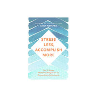 Pan Macmillan Stress Less, Accomplish More (häftad, eng)