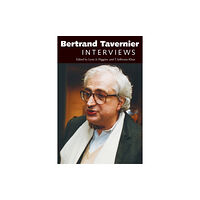 University Press of Mississippi Bertrand Tavernier (häftad, eng)