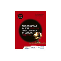 Hachette Learning OCR A Level History: The Cold War in Asia 1945–1993 and the Cold War in Europe 1941–1995 (häftad, eng)