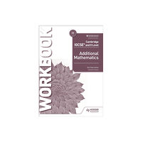 Hachette Learning Cambridge IGCSE and O Level Additional Mathematics Workbook (häftad, eng)