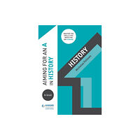 Hachette Learning Aiming for an A in A-level History (häftad, eng)