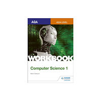 Hachette Learning AQA AS/A-level Computer Science Workbook 1 (häftad, eng)