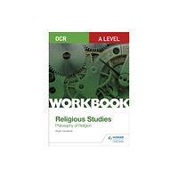 Hachette Learning OCR A Level Religious Studies: Philosophy of Religion Workbook (häftad, eng)
