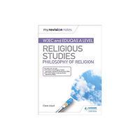 Hachette Learning My Revision Notes: WJEC and Eduqas A level Religious Studies Philosophy of Religion (häftad, eng)