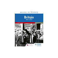 Hachette Learning Access to History: Britain 1951–2007 Third Edition (häftad, eng)