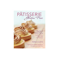 Skyhorse Publishing Pâtisserie Gluten Free (häftad, eng)
