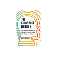 Pan Macmillan The Knowledge Illusion (häftad, eng)