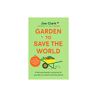 Pan Macmillan Garden To Save The World (inbunden, eng)
