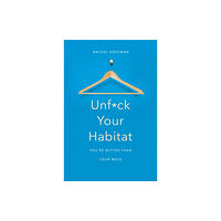 Pan Macmillan Unf*ck Your Habitat (häftad, eng)