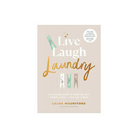 Ebury Publishing Live, Laugh, Laundry (inbunden, eng)