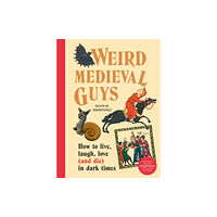 Vintage Publishing Weird Medieval Guys (inbunden, eng)