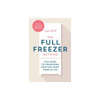 Ebury Publishing The Full Freezer Method (inbunden, eng)