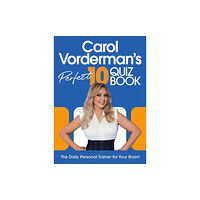 Ebury Publishing Carol Vorderman’s Perfect 10 Quiz Book (inbunden, eng)