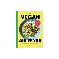 Ebury Publishing The Vegan Air Fryer (inbunden, eng)