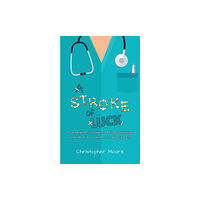 Austin Macauley Publishers A Stroke of Luck (häftad, eng)