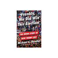 Little, Brown & Company Frankly, We Did Win This Election (häftad, eng)