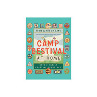 Ebury Publishing Camp Bestival at Home (inbunden, eng)