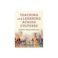 Baker publishing group Teaching and Learning across Cultures – A Guide to Theory and Practice (häftad, eng)