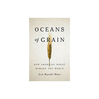 Basic Books Oceans of Grain (inbunden, eng)