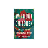 Basic Books Without Children (inbunden, eng)