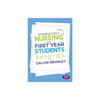 Sage Publications Ltd Introduction to Nursing for First Year Students (häftad, eng)