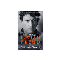 Bloomsbury Publishing PLC The Lives of Lucian Freud: FAME 1968 - 2011 (häftad, eng)
