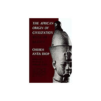 A Cappella Books African Origin of Civilization (häftad, eng)