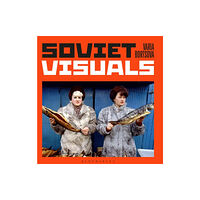 Bloomsbury Publishing PLC Soviet Visuals (inbunden, eng)