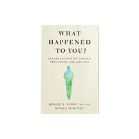 Pan Macmillan What Happened to You? (häftad, eng)