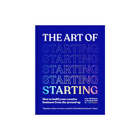 Pan Macmillan The Art of Starting (inbunden, eng)