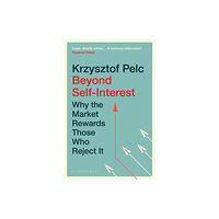 Bloomsbury Publishing PLC Beyond Self-Interest (häftad, eng)