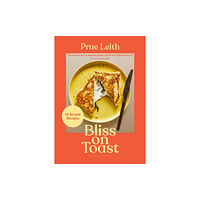 Bloomsbury Publishing PLC Bliss on Toast (inbunden, eng)