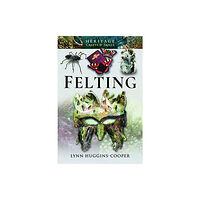 Pen & Sword Books Ltd Felting (häftad, eng)