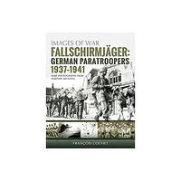 Pen & Sword Books Ltd Fallschirmjager: German Paratroopers - 1937-1941 (häftad, eng)