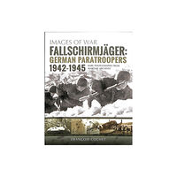 Pen & Sword Books Ltd Fallschirmjager: German Paratroopers - 1942-1945 (häftad, eng)