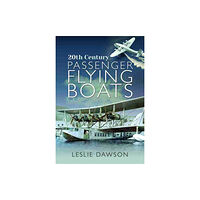 Pen & Sword Books Ltd Passenger Flying Boats (inbunden, eng)