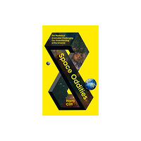 Pan Macmillan Space Oddities (inbunden, eng)