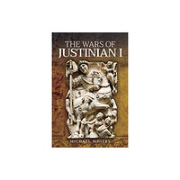 Pen & Sword Books Ltd The Wars of Justinian I (inbunden, eng)