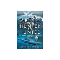 Pen & Sword Books Ltd From Hunter to Hunted (inbunden, eng)