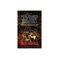 Pen & Sword Books Ltd Mercenaries and Their Masters (häftad, eng)