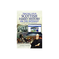 Pen & Sword Books Ltd Tracing Your Scottish Family History on the Internet (häftad, eng)
