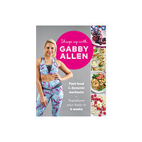 Ebury Publishing Shape Up with Gabby Allen (häftad, eng)