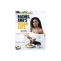 Ebury Publishing Rachel Ama’s Vegan Eats (inbunden, eng)